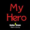My Hero (Acoustic) - Single album lyrics, reviews, download