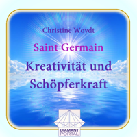 Christine Woydt - Saint Germain: Kreativität und Schöpferkraft artwork