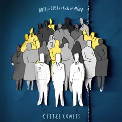 Hope Is Just a State of Mind (Deluxe) by Little Comets album reviews, ratings, credits