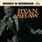What a Woman - Ryan Shaw lyrics