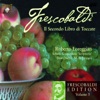 Frescobaldi: Edition Vol. 5, Secondo libro di toccate