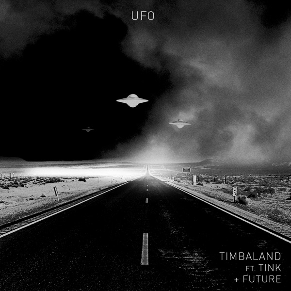 UFO (feat. Tink & Future) - Single - Timbaland