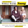 While We're Young (Original Soundtrack) artwork
