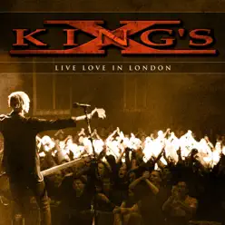 Live Love in London (Live) - King's X