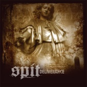 Spit - Deliverance