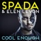 Cool Enough (Addal Remix) - Spada & Elen Levon lyrics