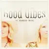 Good Vibes - EP album lyrics, reviews, download