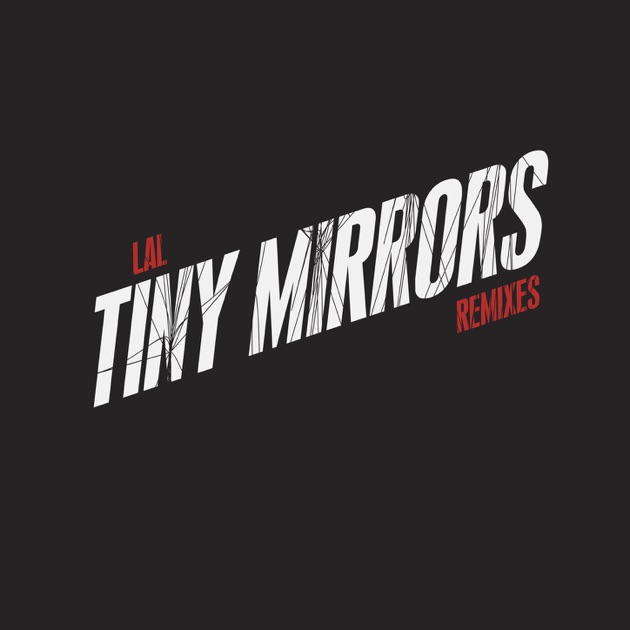 Mirrors remix