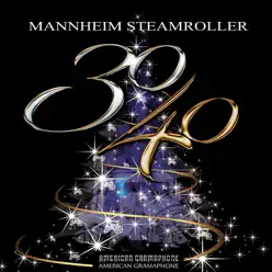 30/40 - Mannheim Steamroller 30/40 - Mannheim Steamroller