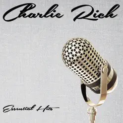 Essential Hits - Charlie Rich