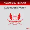 Acid House Party - Single album lyrics, reviews, download