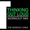 Thinking Out Loud (Workout Mix) - The Workout Crew lyrics