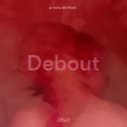 Debout - Single - Ariane Moffatt