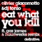 Eat What You Kill (Gaz James & Hauswerks Remix) - Olivier Giacomotto & DJ Tonio lyrics