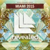 Revealed Recordings Presents Miami 2015, 2015