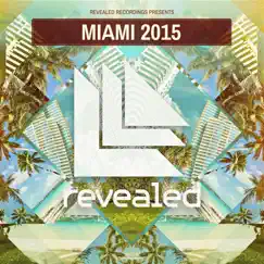 Revealed Recordings Presents Miami 2015 by Various Artists album reviews, ratings, credits