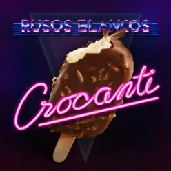 Crocanti - EP - Rusos Blancos