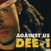 Dee-1 - Against Us (Album Version)