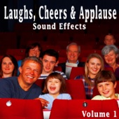 Laughs, Cheers & Applause Sound Effects, Vol. 1 artwork