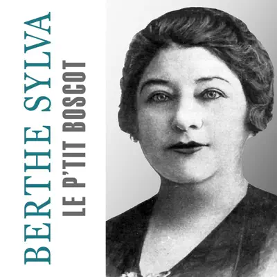Le p'tit boscot - Single - Berthe Sylva
