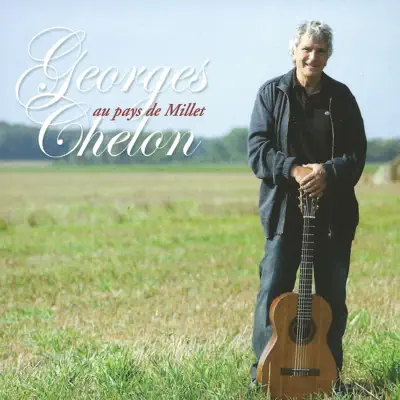 Au pays de Millet - Georges Chelon