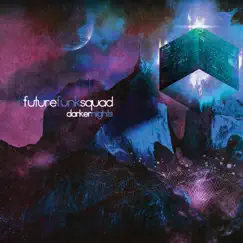 Darker Nights (Deluxe Edition) by Future Funk Squad album reviews, ratings, credits