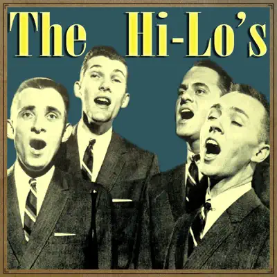 The Hi-Lo's - The Hi-Lo's The Hi-Lo's - The Hi-Lo's
