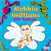 Robbie Willians Für Babys
