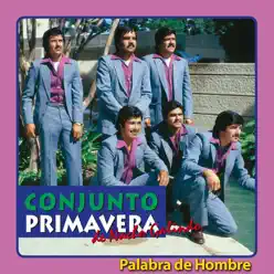 Palabra de Hombre - Conjunto Primavera Palabra de Hombre - Conjunto Primavera