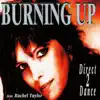 Burning Up (feat. Rachel Taylor) [Club Mix Extended] - Single album lyrics, reviews, download