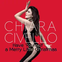 Have Yourself a Merry Little Christmas - Single - Chiara Civello Have Yourself a Merry Little Christmas - Single - Chiara Civello