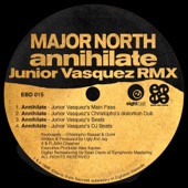 Major North Annihilate Junior Vasquez RMX - EP artwork