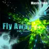 Fly Away album lyrics, reviews, download