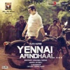 Yennai Arindhaal (Original Motion Picture Soundtrack)
