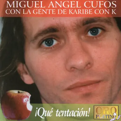 Qué Tentación! - Karibe con K Qué Tentación! - Karibe con K