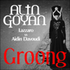 Groong - Alin Goyan