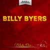 Billy Byers - Back In Your Own Backyard