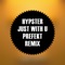 Just With U - Hypster lyrics