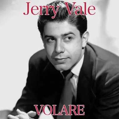 Volare - Single - Jerry Vale