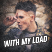 With My Load - Joe Weller