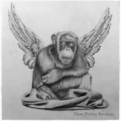 Them Flying Monkeys - EP by Them Flying Monkeys album reviews, ratings, credits