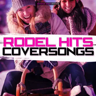 Rodel Hits Coversongs by Various Artists album reviews, ratings, credits