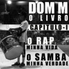 O Rap Minha Vida, o Samba É Minha Verdade - EP