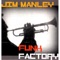 Funk Factory - Jim Manley lyrics