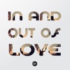 In & Out of Love (feat. NEV) - Single