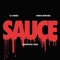 Sauce (Remix) [feat. French Montana] - Lil George lyrics