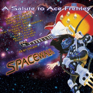 Spacewalk (A Salute to Ace Frehley)
