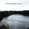 River Waters - Single album lyrics, reviews, download