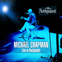 Michael Chapman - Live at Rockpalast Wdr Studio-L, Koeln, Germany 1st April, 1975 & Rockpalast Rocknacht Grugahalle, Essen, Germany 4th-5th March, 1978 artwork