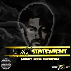 The Statement by Money Gang Monopoly album reviews, ratings, credits